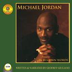 Michael Jordan - In His Own Words