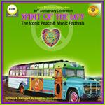 Spirit of the 60s - The Iconic Peace & Music Festivals