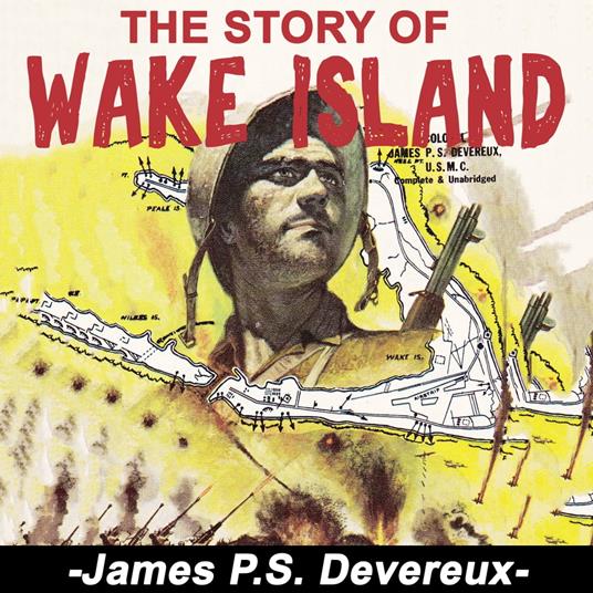 The Story of Wake Island