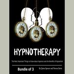 Hypnotherapy: The Most Important Things to Know about Hypnosis and the Benefits of Hypnotism