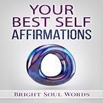 Your Best Self Affirmations