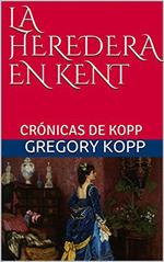 La Heredera en Kent