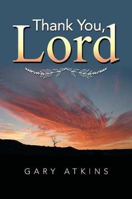Thank You, Lord - Gary Atkins - cover