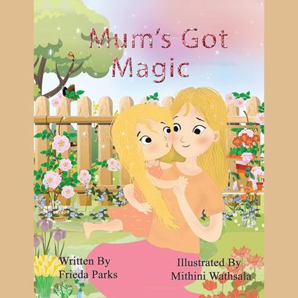 Mum's Got Magic