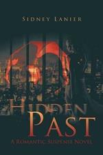 Hidden Past: A Romantic Suspense Novel