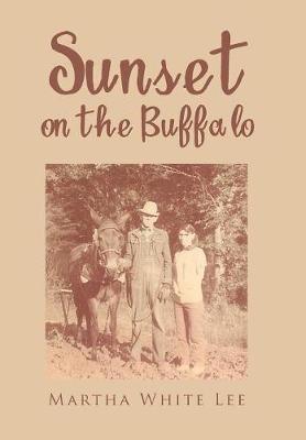 Sunset on the Buffalo - Martha White Lee - cover