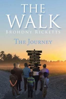 The Walk: The Journey - Brohdny Ricketts - cover