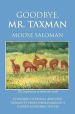 Goodbye, Mr. Taxman