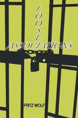 Loose Associations - Fritz Wolf - cover