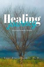 Healing Journey: Surviving Domestic Violence