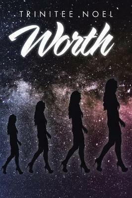 Worth: Selfless - Trinitee Noel - cover