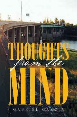 Thoughts from the Mind - Gabriel Garcia - cover