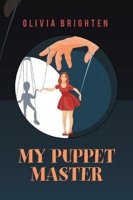 My Puppet Master - Olivia Brighten - cover