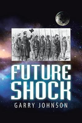 Future Shock - Garry Johnson - cover