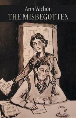 The Misbegotten - Ann Vachon - cover