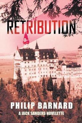 Retribution: A Jack Sanders Novelette - Philip Barnard - cover