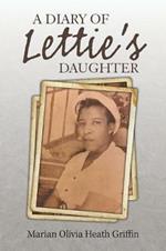 A Diary of Lettie'S Daughter