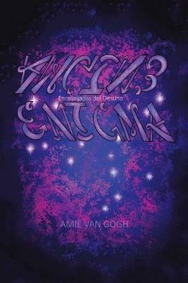 Enigma: Encruzijadas Del Destino - Amie Van Gogh - cover