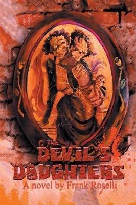 The Devil'S Daughters - Frank Roselli - cover
