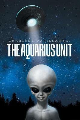 The Aquarius Unit - Charles L Pariseau - cover