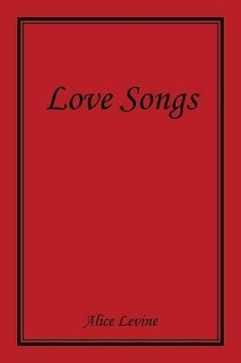 Love Songs - Alice Levine - cover