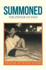 Summoned: The Power of Pain