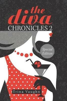 The Diva Chronicles 2: Special Edition - Trina Vaughn - cover