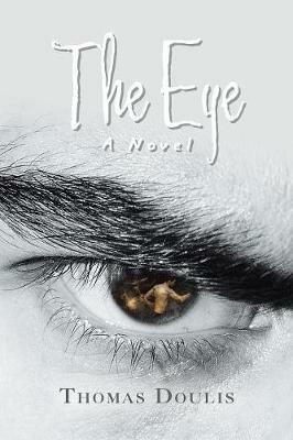 The Eye - Thomas Doulis - cover