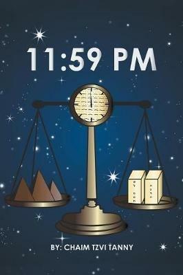 Eleven Fifty Nine P.M. - Chaim Tzvi Tanny - cover