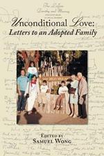 Unconditional Love: Letters to an Adopted Family
