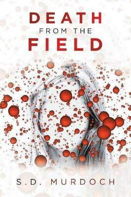 Death from the Field - S D Murdoch - cover