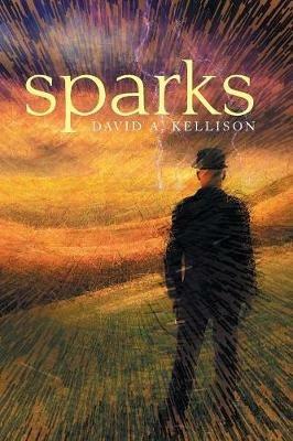 Sparks - David a Kellison - cover