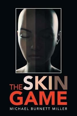 The Skin Game - Michael Burnett Miller - cover