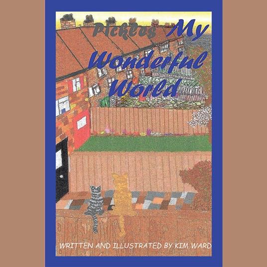 Pickles My Wonderful World