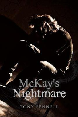 Mckay's Nightmare - Tony Fennell - cover