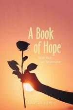 A Book of Hope: Suicide, Hope, and Transformation