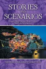 Stories and Scenarios: Long & Short Stories, Plays, Poems, Short Story Scenarios