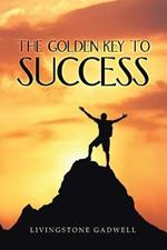 The Golden Key to Success