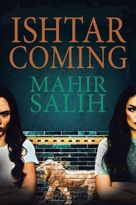Ishtar Coming - Mahir Salih - cover