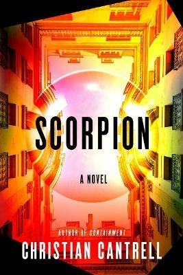 Scorpion: A Novel - Christian Cantrell - cover