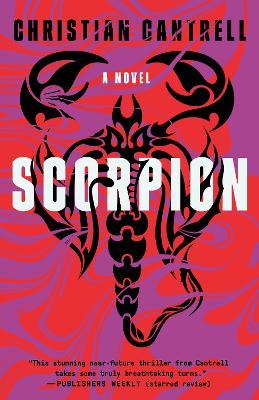 Scorpion: A Novel - Christian Cantrell - cover