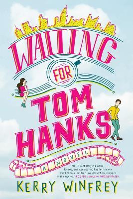 Waiting For Tom Hanks - Kerry Winfrey - cover