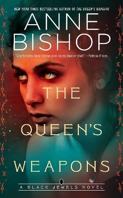 The Queen's Weapons - Anne Bishop - cover