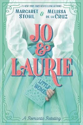 Jo & Laurie - Margaret Stohl,Melissa de la Cruz - cover