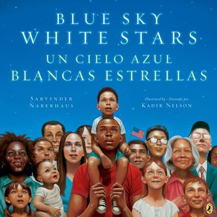 Blue Sky White Stars Bilingual Edition - Sarvinder Naberhaus,Kadir Nelson - ebook