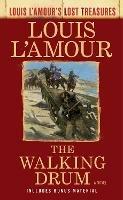 The Walking Drum: A Novel - Louis L'Amour - cover
