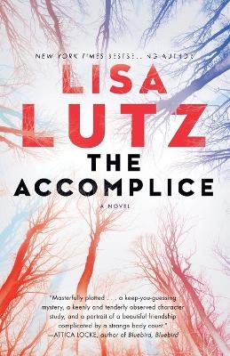 The Accomplice: A Novel - Lisa Lutz - cover