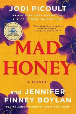 Mad Honey: A Novel - Jodi Picoult,Jennifer Finney Boylan - cover