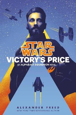 Victory's Price (Star Wars): An Alphabet Squadron Novel - Alexander Freed - cover