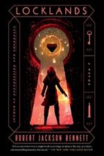 Locklands: A Novel